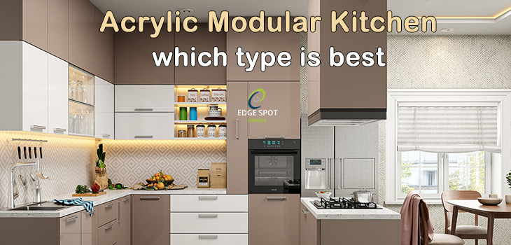  Acrylic Modular Kitchen – Advantages and Disadvantages